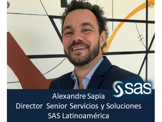 Alexandre Sapia, Director Sr. de Servicios y Soluciones para SAS Latinoamérica Abordando nuevas complejidades con una evaluación del crédito renovado